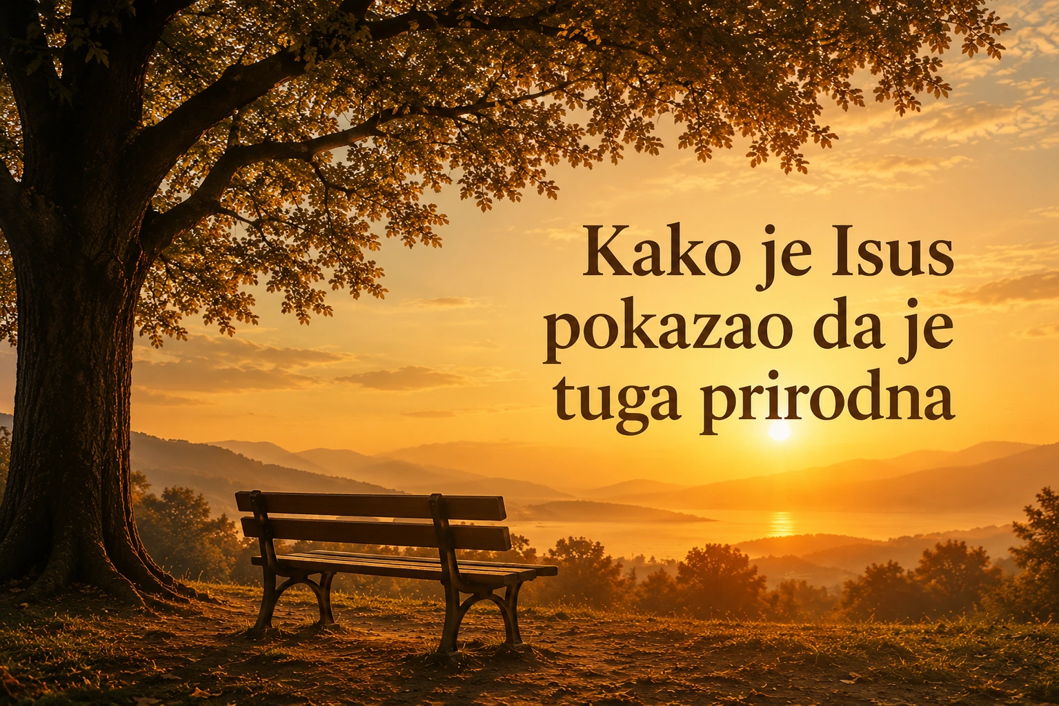 Kako je Isus pokazao da je tuga prirodna